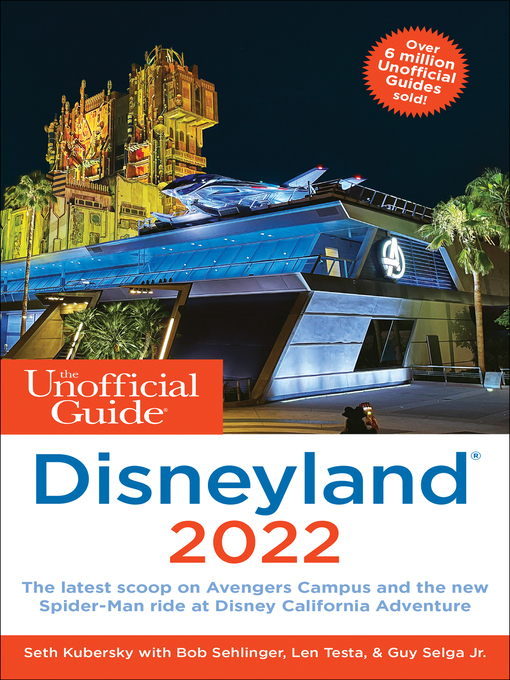 Title details for The Unofficial Guide to Disneyland 2022 by Seth Kubersky - Available